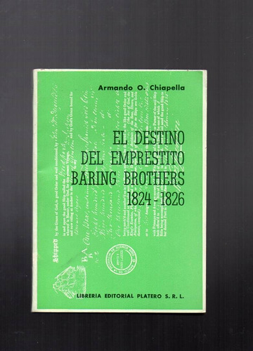 El Destino De Emprestito Baring Brothers 1824-1826 - B312