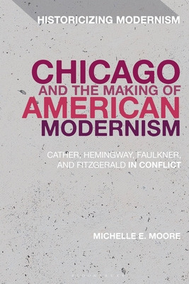 Libro Chicago And The Making Of American Modernism: Cathe...