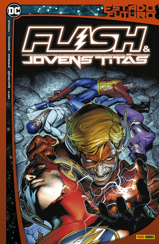 Flash & Jovens Titãs: Estado Futuro, de Sheridan, Tim. Editora Panini Brasil LTDA, capa mole em português, 2022