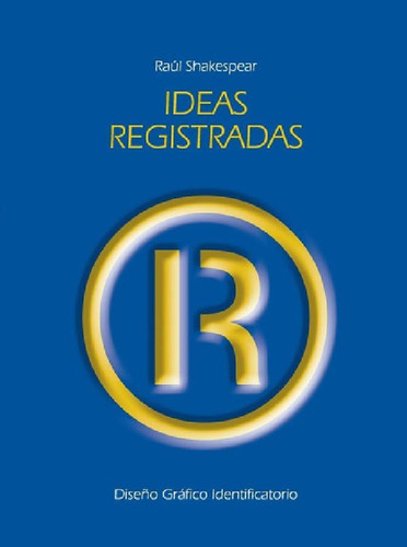 Libro - Ideas Registradas: Diseño Grafico Identificatorio, 