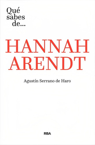 Que Sabes De Annah Arendt /293