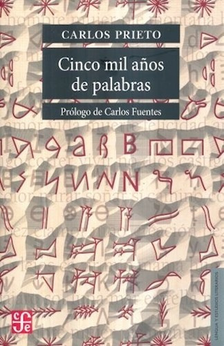 Cinco Mil Años De Palabras - Prieto Carlos (libro)