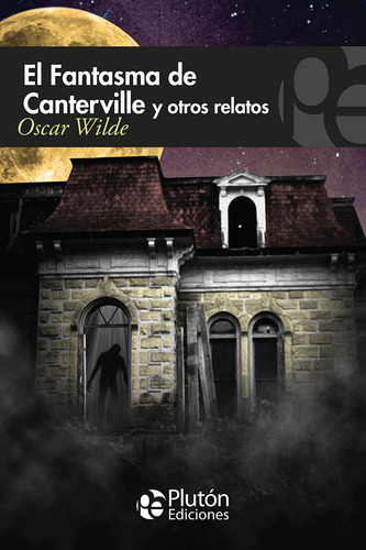 Libro - El Fantasma De Canterville Y Otros Relatos / Wilde