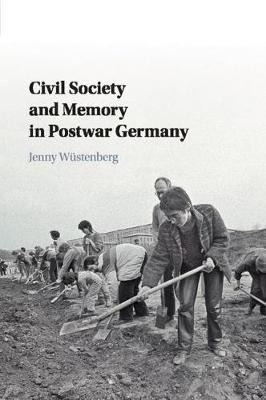 Libro Civil Society And Memory In Postwar Germany - Jenny...