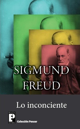 Lo Inconciente - Sigmund Freud