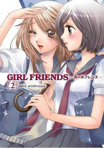 Girl Friends #2: No Aplica, De Morinaga, Milk. Serie No Aplica, Vol. No Aplica. Editorial Kamite Manga, Tapa Blanda, Edición 1 En Español
