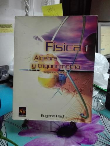 Física 1 Álgebra Y Trigonometría // Eugene Hecht