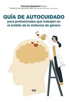 Comprar Guia De Autocuidado Para Profesionales Que Trabajan En El Am