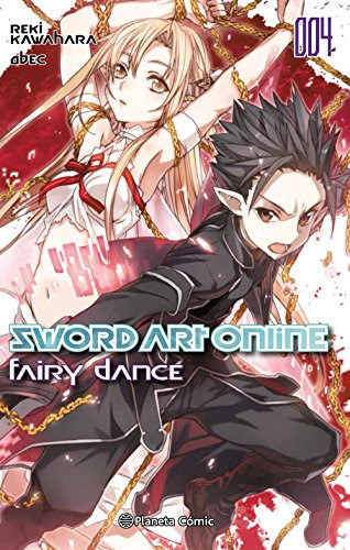 sword art online nº 04 fairy dance nº 02-02 -novela- -manga novelas -light novels--, de Reki Kawahara,. Editorial Planeta Cómic, tapa blanda en español, 2017