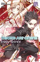 Comprar sword art online nº 04 fairy dance nº 02-02 -novela- -manga novelas -light novels--, de Reki Kawahara,. Editorial Planeta Cómic, tapa blanda en español, 2017