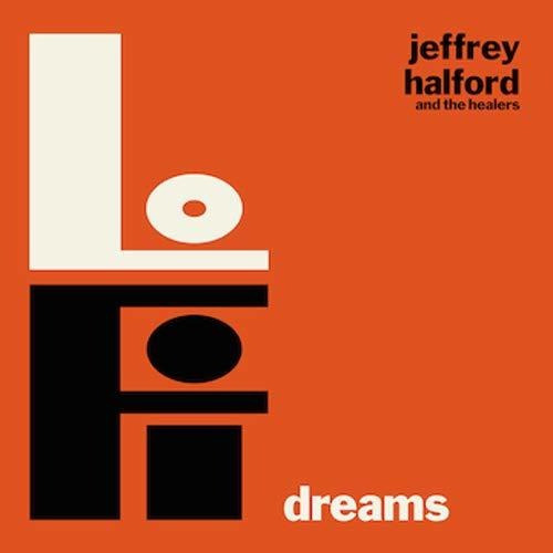 Cd Lo-fi Dreams - Jeffrey Halford And The Healers