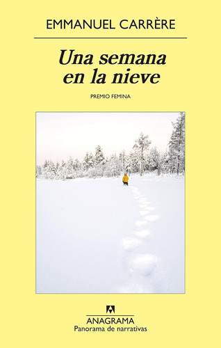 Libro: Una Semana En La Nieve (panorama De Narrativas) En