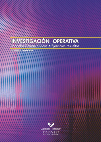 Investigacion Operativa Modelos Deterministicos - Lopez R...
