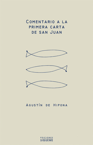 Libro Comentario A La Primera Carta De San Juan - Agustã­...