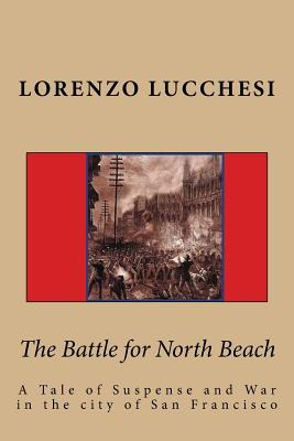 Libro The Battle For North Beach - Hunt, Andre