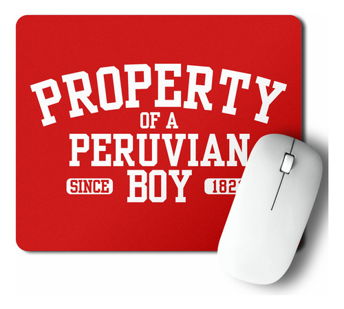 Mouse Pad Property Of A Peruvian Boy (d0196 Boleto.store)