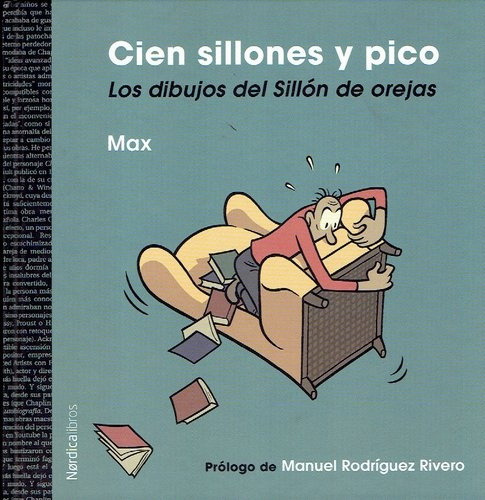 Cien Sillones Y Pico. Los Dibujos Del Sillon De Orejas - Max