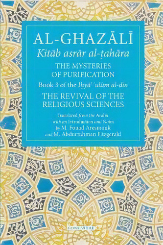 Al-ghazali: The Mysteries Of Purification, De Al-ghazali. Editorial Fons Vitae Us, Tapa Blanda En Inglés