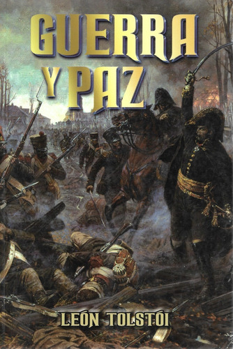 Guerra Y Paz - León Tolstói - Obra Completa - Libro Nuevo
