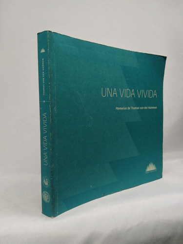 Van. Una Vida Vivida, Memorias De Thomas Van