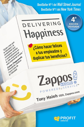 Delivering Happiness - Nueva Edicion - Tony Hsieh