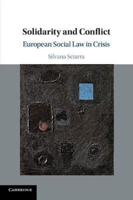 Libro Solidarity And Conflict : European Social Law In Cr...