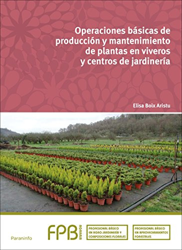 Operaciones Basicas De Produccion Y Mantenimiento De Plantas