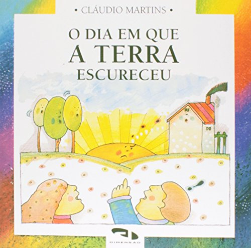 Libro Dia Em Que A Terra Escureceu O De Cláudio Martins Dime