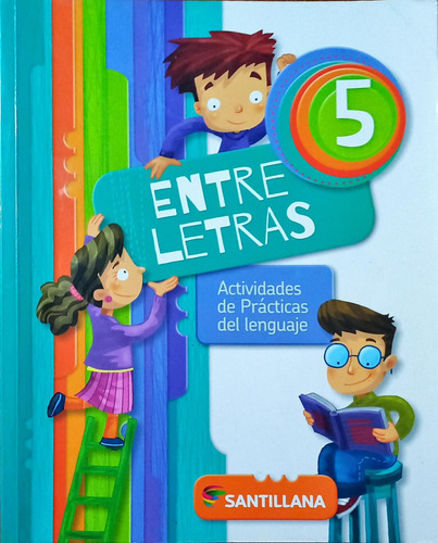 Entre Letras 5 - Actividades De Lengua - Santillana