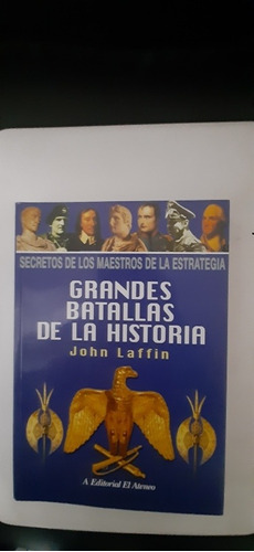 Grandes Batallas De La Historia Maestros De La Estrategia