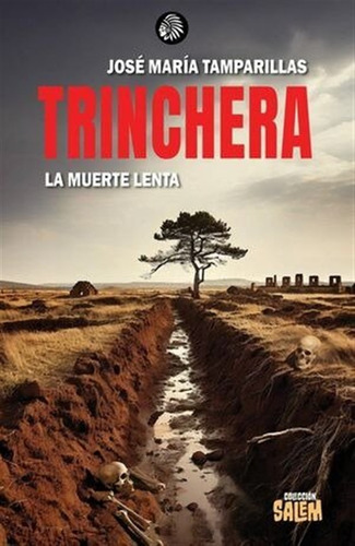Trinchera - Tamparillas,jose Maria