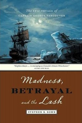Libro Madness, Betrayal And The Lash - Stephen Bown