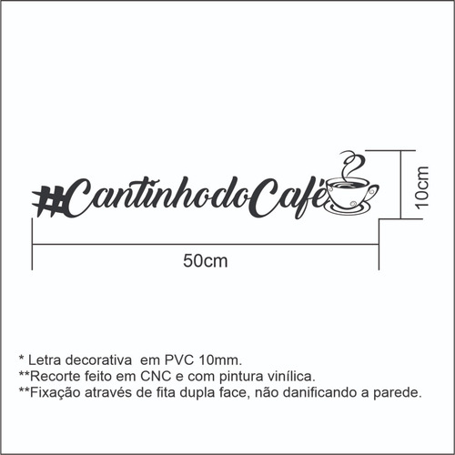 Imagem 3 de 3 de Letra Decorativa, Cantinho Do Café Médio, Pvc 10mm Pintado