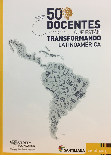 50 Docentes Que Estan Transformando Latinoamerica - Fundacio