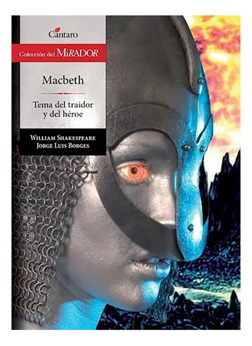 Macbeth Tema Del Traidor Y../mirador - Shakespeare/bor - #l