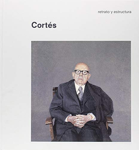 Libro Cortés. Retrato Y Estructura De Varios