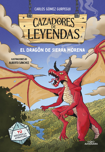 Libro Cazadores De Leyendas: El Dragon De Sier - Carlos G...