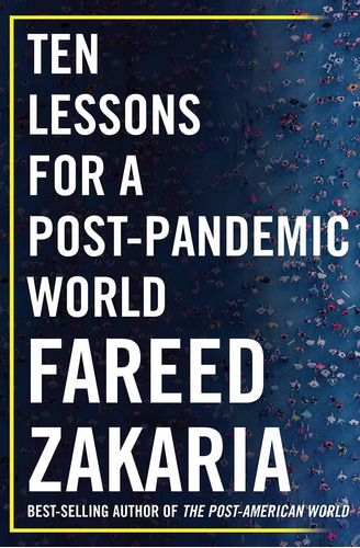 Ten Lessons For A Post-pandemic World Nuevo