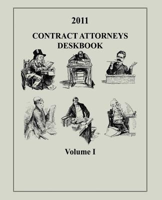 Libro Contract Attorneys Deskbook, 2011, Volume I : Volum...