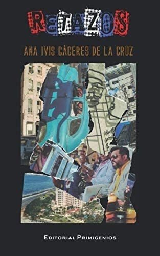 Libro:  Retazos (spanish Edition)