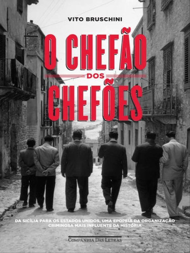 O Chefão Dos Chefões