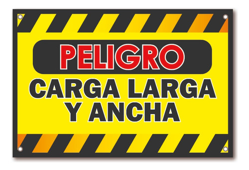 Señalización Carga Larga Y Ancha