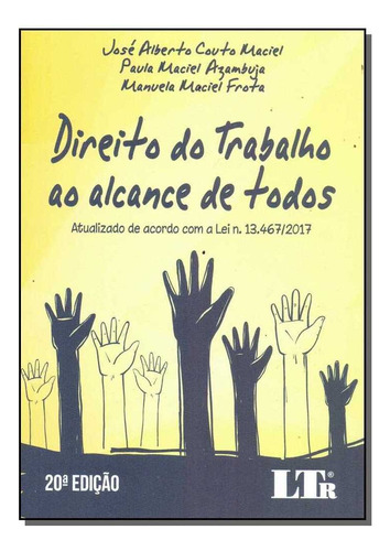 Direito Do Trabalho Ao Alcance De Todos, De José Alberto Couto / Azambuja Maciel. Editora Ltr Em Português