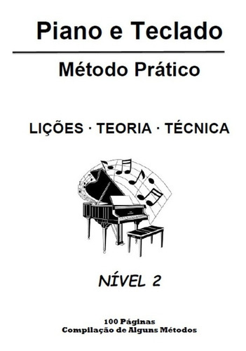 Apostilas De Estudos Para Piano/teclado Volumes 1 E 2