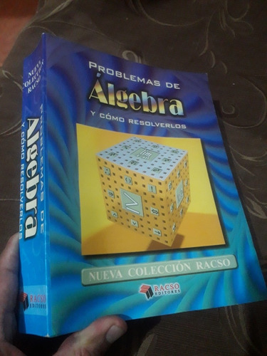 Libro Problemas De Álgebra Y Como Resolverlos Racso
