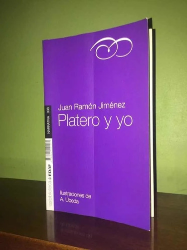 Libro, Platero Y Yo De Juan Ramón Jiménez.