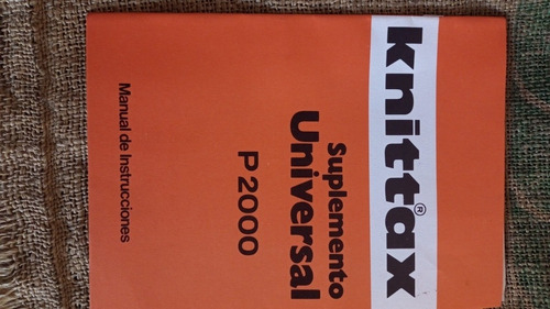 Suplemento Knittax Nuevo Modelop2000 +manual Y Gancho De Aco