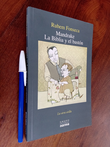 Mandrake La Biblia Y El Bastón - Rubem Fonseca 