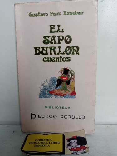 El Sapo Burlón - Cuentos - Gustavo Páez Escobar