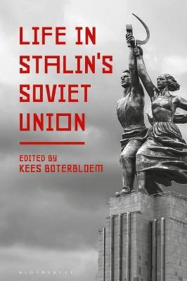 Libro Life In Stalin's Soviet Union - Professor Kees Bote...